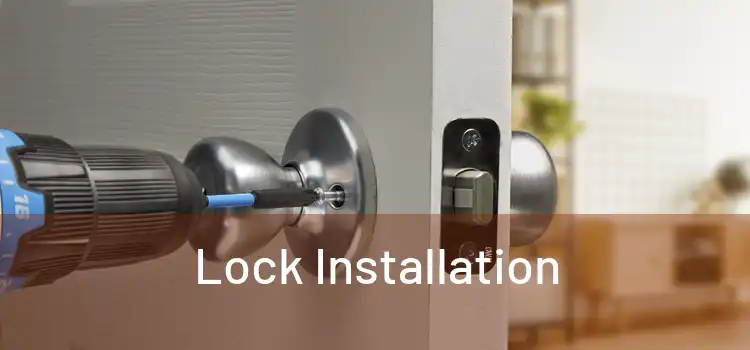  Lock Installation 